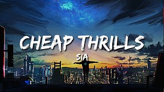 Sia - Cheap Thrills (Lyric Video)