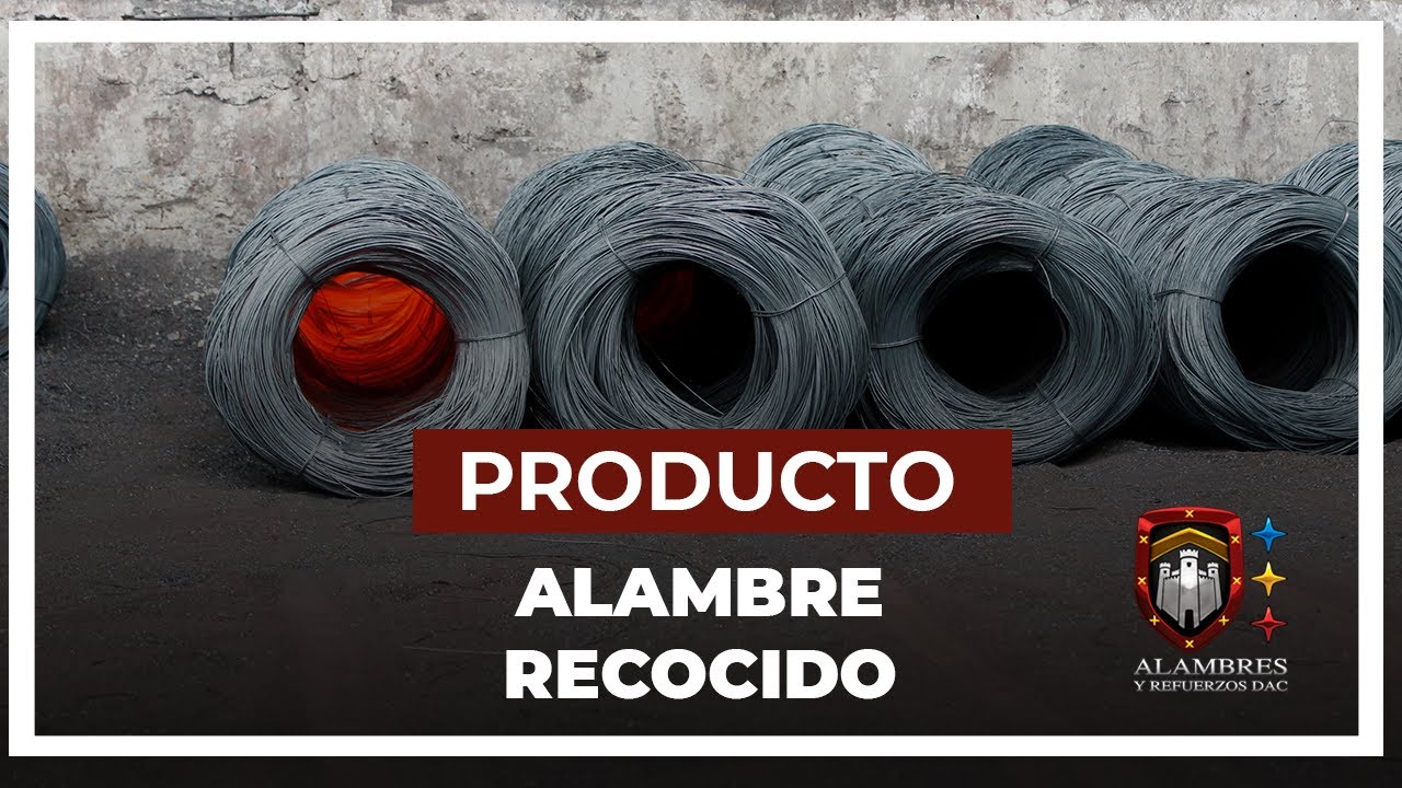 Alambre Recocido | Alambres Y Refuerzos - YouTube