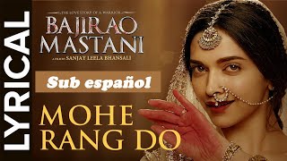 Mohe Rang Do Laal (Sub español) |  Pandit Birju Maharaj & Shreya Ghoshal | Bajirao Mastani