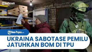 Ukraina Diduga SABOTASE Pemilu Rusia,  Jatuhkan Bom di Tempat Pemungutan Suara