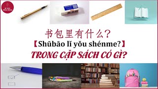 BÀI 12_Bé học tiếng Trung | TRONG CẶP SÁCH CÓ GÌ? | 学习汉语_书包里有什么？_Tiếng Trung thiếu nhi