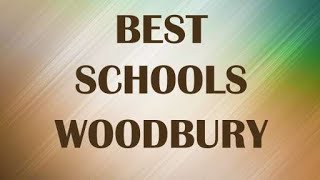 Best Schools around Woodbury, United States