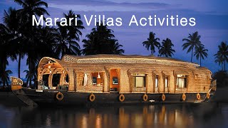 Marari Villas Experience and Activities