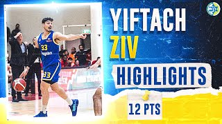 Yiftach Ziv (12 points) Highlights vs Gilboa/Galil | המהלכים של יפתי זיו נגד גלבוע/גליל