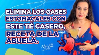 ELIMINA LOS GASES ESTOMACALES CON ESTE TÉ CASERO, RECETA DE LA ABUELA.