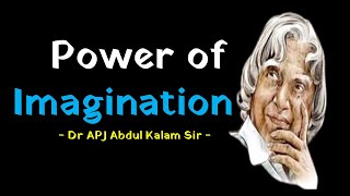 Power of imagination  | Dr APJ Abdul Kalam Sir #motivational#speech #lawofattraction #thesecret