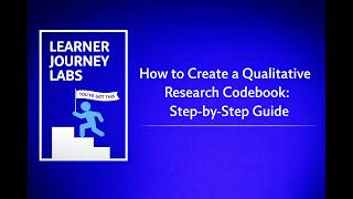 How to Create a Qualitative Research Codebook: A Step by Step Guide
