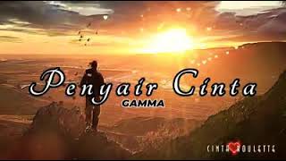 Penyair Cinta - Gamma Original Lirik