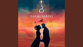 Pakhi Pardes (Live Studio Mix Version)