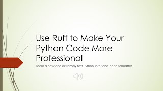 Use Ruff to Make Your Python Code More Professional (Python | Linting | Formatting | Ruff)