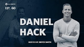 EP. 60 - Daniel Hack: From MadBeet to Millionaire - Entrepreneurship and Real Estate Mastery