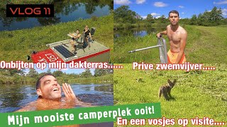 VLOG 11 - MIJN MOOISTE CAMPERPLEK OOIT! EN WE KRIJGEN VISITE VAN 2 VOSJES!