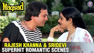 Rajesh Khanna Aur Shridevi Ka Romance | Maqsad | Superhit Bollywood Movie