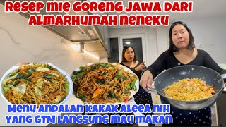 MASAK MIE GORENG JAWA RESEP ALMARHUMAH NENEKU