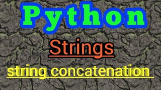 Python, Strings, String conatination, example programs in telugu