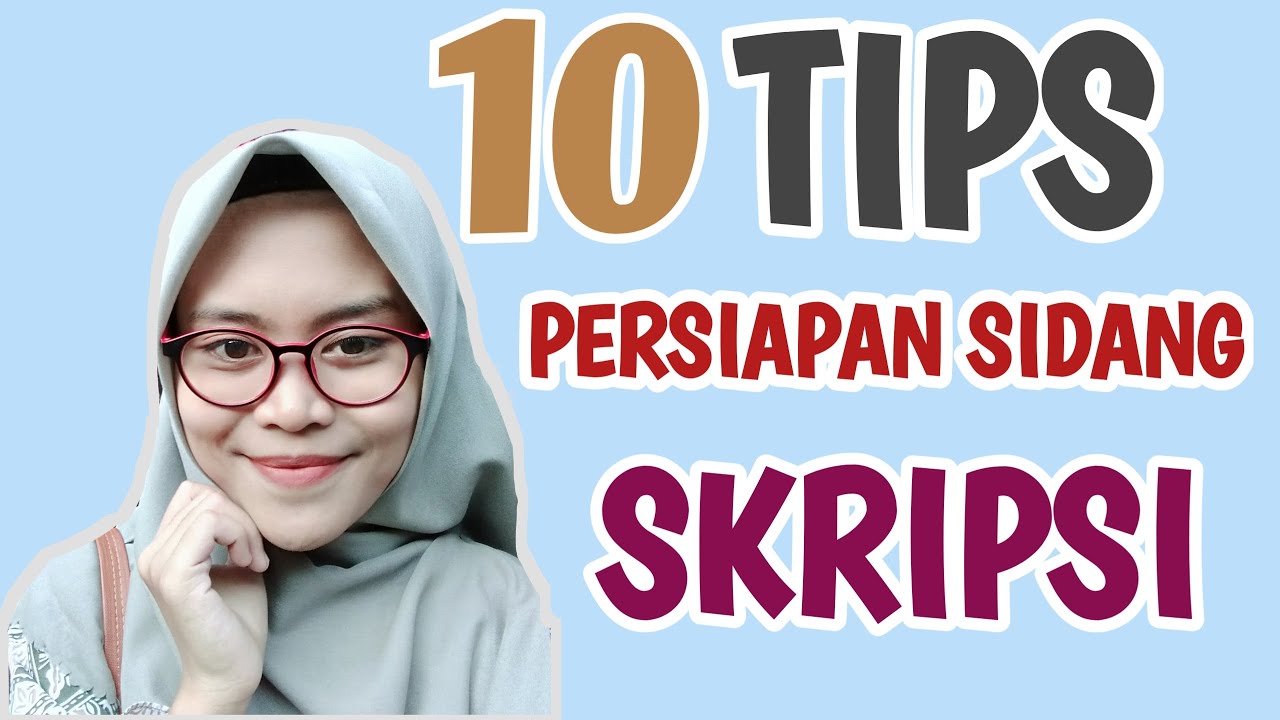 TIPS SUKSES SIDANG SKRIPSI - YouTube