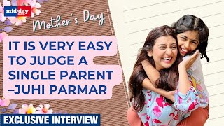 Mother's Day Special: Juhi Parmar on being a single parent, life of an actor & more