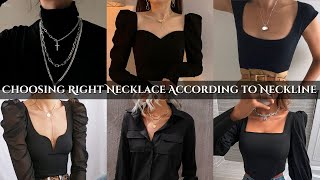 How to Choose the Right Necklace for Your Neckline | Choosing right necklace with your neckline