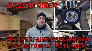 Exzentriker Tretlager, Meine Erfahrungen