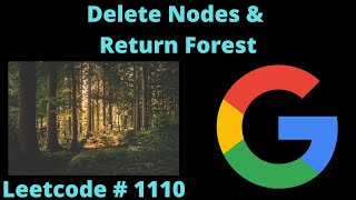 DELETE NODES AND RETURN FOREST | LEETCODE # 1110 | PYTHON DFS SOLUTION