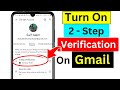 How to Turn on 2-Step Verification in Gmail Account 2024 | New Process