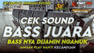 DJ CEK SOUND BASS JUARA DIJAMIN NGAMUK INI YANG DI TUNGGU SOUND HORREG