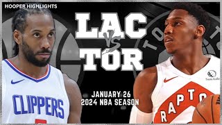 LA Clippers vs Toronto Raptors Full Game Highlights | Jan 26 | 2024 NBA Season