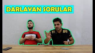 DARLAYAN SORULAR ( BEYNİMİZ YANDI )