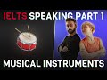 Model Answers and Vocabulary | IELTS Speaking Part 1 | Musical instruments 🎸