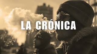 PISTA DE RAP - LA CRONICA - INSTRUMENTAL DE HIP HOP PARA IMPROVISAR