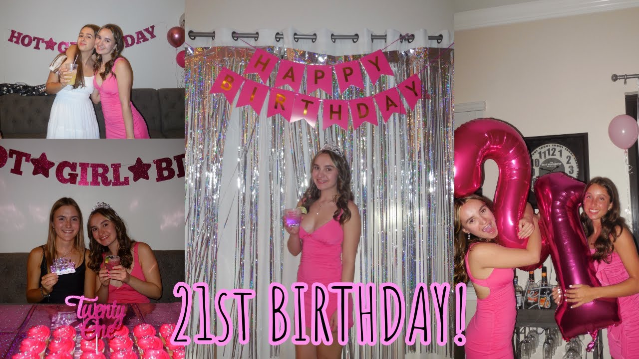 My 21st Birthday Vlog Youtube