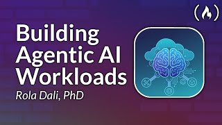 Building Agentic AI Workloads – Crash Course