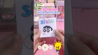 Cách làm blind box shin (tự làm) #diycrafts #diy #diypack #handmade #packingideas #viralvideo