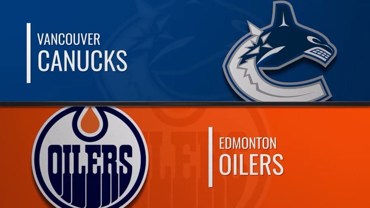 VANCOUVER CANUCKS VS EDMONTON OILERS | ALL GOALS | HIGHLIGHTS | BEST ...