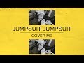 Twenty One Pilots - Jumpsuit (Cover w/ Lyrics)