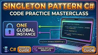 Singleton Design Pattern in C# 🔥 | Complete Tutorial with Code 🚀 | Step by Step with Code