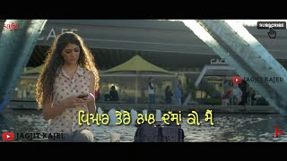 Dil Nahion Torhida - Satinder Sartaaj Whatsapp Status Song #JagjitKajel