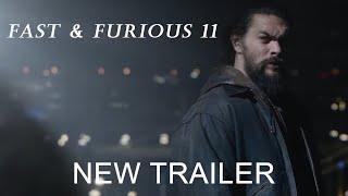 FAST AND FURIOUS 11 - New Trailer (2025) | Jason Momoa | Ana de Armas | TrailerTubes concept version