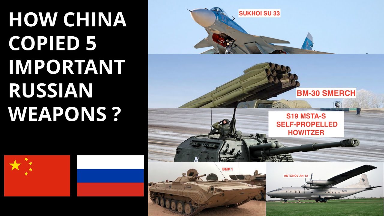 HOW CHINA COPIED 5 IMPORTANT RUSSIAN WEAPONS ? - YouTube