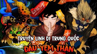 Truyện Linh Dị Trung Quốc - Đấu Yếm Thần | Phần 1 | Review Manhua