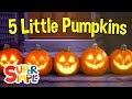 Five Little Pumpkins | Halloween Song | Explore Emotions | Super Simple Songs