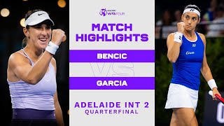 Belinda Bencic vs. Caroline Garcia  | 2023 Adelaide International 2 | WTA Match Highlights