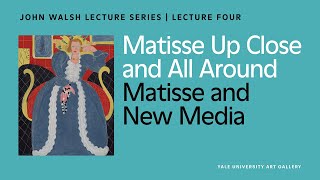 Matisse and New Media