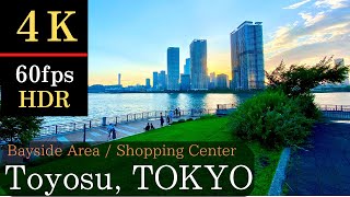 【4K】 Toyosu walk / Famous bayside area with largest shopping mall, Tokyo Japan!! Vol. 26