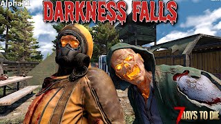 7 Days To Die - Darkness Falls Ep46 - Infested with DEMONS!