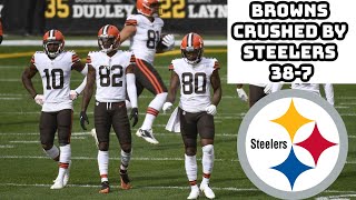Browns Crushed by Pittsburgh Steelers 38-7 (Week 6 Recap)
