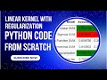 Heart Classification Linear kernel SVM with regularization Scratch Python Code / SVM Scratch Python