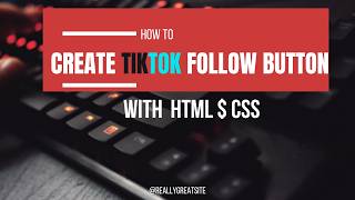 How to Create a TikTok Follow Button