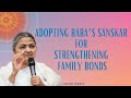 Adopting Baba's Sanskar for Strengthening... | Sis. Sudha with Sis. Tey | Gyan Sarovar 02/11/2024