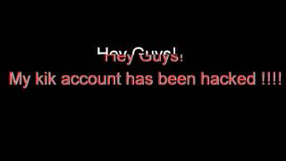 Kik account hacked! EXPOSING HARMONY